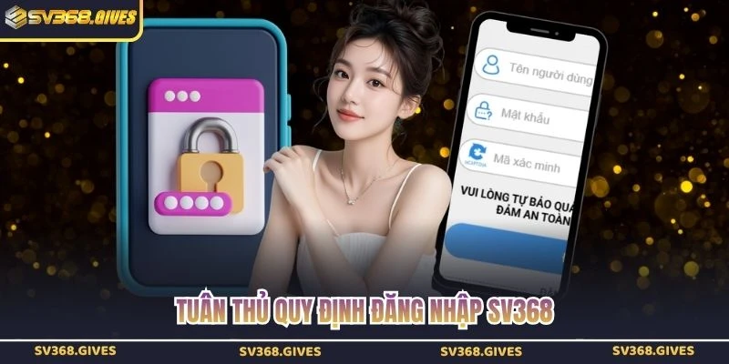 Tuân thủ quy định đăng nhập SV368